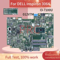 I3-7100U For DELL Inspiron 3064 Laptop Motherboard 012V7M 15107-1 SR343 DDR4 Notebook Mainboard Tested