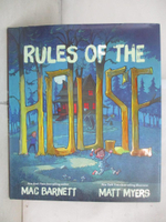 【書寶二手書T2／少年童書_DNT】Rules of the House_Barnett, Mac/ Myers, Matt (ILT)