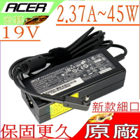 ACER 19V,2.37A,45W 充電器(原廠細頭)- P236-M,TMP236-M,P238, P238-M ,TMP238-M,P236-M,Switch11,CB3-431