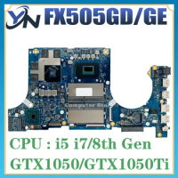 FX505GD Laptop Motherboard For ASUS FX705 FX505G FX505GE FX705GD FX86F Mainboard W/ i5-8300H i7-8750H GTX1050/GTX1050Ti