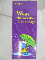 【書寶二手書T8／少年童書_E3N】The Dinoops 酷龍寶貝歡樂學美語: What's the weather like today?_Piaget英語教育研究所文; WIZ Entertai