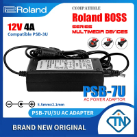 อะแดปเตอร์ AC / DC, 12V, 4A, 3.6A, 3A, 2A, PSB-7U / 3U, สำหรับ Roland E-A7, E-X10, E-X50, FP-4F, FP-