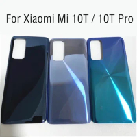 Battery Cover For Xiaomi Mi 10T Pro 5G Back Glass Panel Rear Door Housing Case For Xiaomi Mi10T Pro High Quality