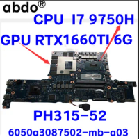 For Acer PH315-52 laptop motherboard 6050a3087502-mb-a03 (a3) with CPU i7 9750h GPU RTX2060 6G 100% test job sending