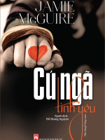 Sách: CÚ NGÃ TÌNH YÊU - JAMIE McGUIRE