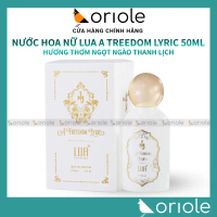 Nước Hoa Lua Perfume A Freedom Lyric 50ml Mùi Nữ - Oriole