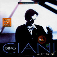 向迪諾西亞尼致敬 Dino Ciani - A Tribute (6CD)【Dynamic】