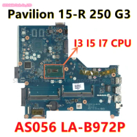 AS056 LA-B972P LA-A992P For HP Pavilion 15-R 250 G3 Laptop Motherboard With I3 I5 I7 4/5th Gen CPU 801859-501 802299-001