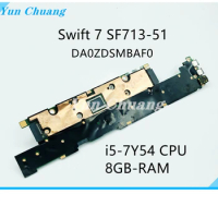 DA0ZDSMBAF0 For ACER Swift 7 SF713-51 Laptop Motherboard With SR2ZX i5-7Y54 CPU 8G RAM NBGK61104 NBGK611046 100% test work