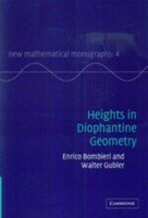 Heights in Diophantine Geometry  BOMBIERI 2006 Cambridge