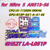 LA-L051P For Acer Nitro 5 AN515-56 Laptop Motherboard With I5-11300H/I7-11370H N18P-G61-A-A1GTX1650/GN20-P0-A1 RTX3050 100% OK.