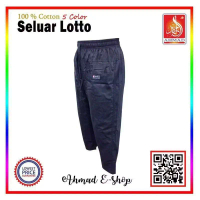 SELUAR LOTTO LELAKI TAHAN LASAK 100% cotton