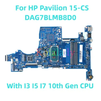 For HP Pavilion 15-CS Laptop motherboard DAG7BLMB8D0 with I3 I5 I7 10th Gen CPU 100% Tested Fully Work
