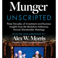 Buffett and Munger Unscripted Three Decades of Investment and Business Insights from the Berkshire H