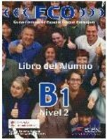 Eco (B1) - Libro del alumno 課本 2/e Alfredo González Hermoso  Edelsa