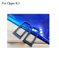 For OPPO K3 6.5inch New Original Sim Card Holder Tray Card Slot For OPPO K3 Sim Card Holder Oppok3