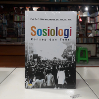 Sosiologi Konsep Dan Teori - Prof. Dr. C. Dewi Wulansari, S.H., M.H.