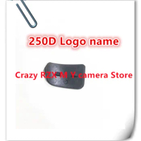New Body emblem Logo name plate Repair part For Canon EOS 250D SLR