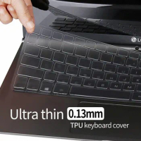 Laptop TPU Keyboard Cover Skin Protector film for LG Gram 15.6 inch Laptop 15Z970 15Z975 15Z980 For LG Gram 17 17Z990