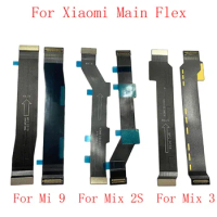 Main LCD Display Connect Motherboard Flex Cable For Xiaomi Mi 9 Mi 8 Mi 6 Mix Mix 2S Mix 3 Max MAX 2 Max 3 A2 Replacement Parts