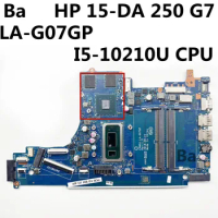 For HP Pavilion 15-DA 250 G7 Laptop Motherboard EPW50 LA-G07GP With I5-10210U CPU Fully Tested