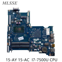 Used For HP Notebook 15-AY 15-AC Series Laptop Motherboard With I7-7500U CPU 903788-501 903788-601 903788-001 CDL50 LA-D707P