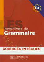 Les 500 Exercices de Grammaire (B1) - Livre + corrigés intégrés 課本+解答  Marie-Pierre Caquineau-Gunduz  Hachette