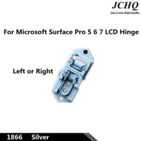 JCHQ Original Hinge For Microsoft surface pro 5 / 6 /7 Only Left Side or Right Hinge Connector 1796 Silver