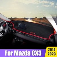 For Mazda CX-3 CX 3 CX3 2014 2015 2016 2017 2018 2019 2020 2021 2022 2023 Dashboard Cover Anti-UV Non-Slip Mats Car Accessories