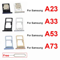 SIM Card Tray Holder For Samsung A23 A235F 4G A33 A336E A53 A536B A73 A736B 5G Card Holder Sim Card Reader Repair Parts