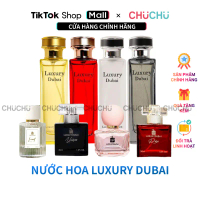 Nước Hoa Luxury Dubai Chính Hãng - Nước Hoa Dubai Nam Nữ 50ml - 30ml