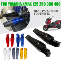 For YAMAHA XMAX 300 X-MAX 250 125 400 XMAX300 Motorcycle Accessories Rear Passenger Footrest Foot Rest Pegs Pedals Footpegs Part