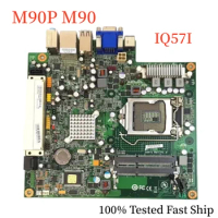 IQ57I For Lenovo ThinkCentre M90P M90 Motherboard 89Y1683 LGA1156 DDR3 Mainboard 100% Tested Fast Ship