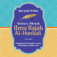 Buku Mutiara Hikmah Ibnu Rajab Al-Hanbali Original