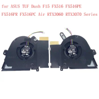 Replacement Laptop CPU+GPU Cooling Fan for ASUS TUF Dash F15 FX516 FX516PE FX516PR FX516PC Air RTX3060 RTX3070 Series