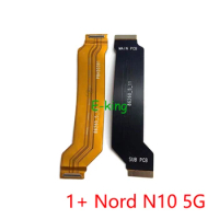 Mainboard Flex For Oneplus Nord CE 2 N10 N100 N200 Main Board Motherboard Connector LCD Flex Cable