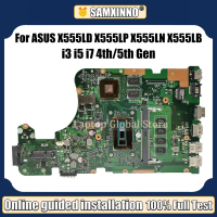 เมนบอร์ด LT Laptop X555LD สำหรับ X555LN/X555LNB/X555LP/X555LB/X555LJ/X555LF/X555L พร้อม 4GB I3 I5 I