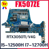 FX507ZE Laptop Motherboard For ASUS TUF Gaming F15(2022) FX507Z FX507ZC I5-12500H I7-12700H RTX3050TI/V4G Mainboard