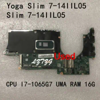 Used For Lenovo ideapad Yoga Slim 7-14IIL05/Slim 7-14IIL05 Laptop Motherboard CPU I7-1065G7 UMA RAM 16G FRU 5B20S43981