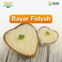 BMH- BAYAR FIDYAH (Ganti Hutang Puasa)