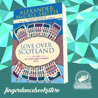 Love Over Scotland: A 44 Scotland Street Novel (3) Alexander McCall Sm