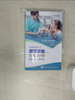 【書寶二手書T1／醫療_RBM】NANDA-International護理診斷手冊 : 定義與分類2018-2020_North American Nursing Diagnosis Associat