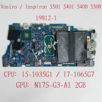 19812-1 for Dell Vostro 14 5401 Vostro 15 5501 Laptop Motherboard CPU:I5-1035G1 I7-1065G7 GPU:N17S-G3-A1 2G CN-05PGTM CN-0YWFGV