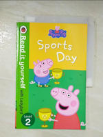 【書寶二手書T1／語言學習_DT3】Peppa Pig: Sports Day - Read it yourself with Ladybird_Ladybird