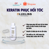 Keratin Luxliss phục hồi tóc phục hồi tóc tẩy, tóc hư tổn, tóc nát, keratin cay 100ml 【Hiệu quả nhan