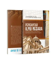 BUKU PENGANTAR ILMU NEGARA Mengenal Dasar-Dasar Teoritis Dan Filosofis Pembentukan Negara - Ahmad Mu