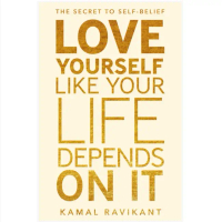 Sách phát triển bản thân tiếng Anh - Love Yourself Like Your Life Depends on It