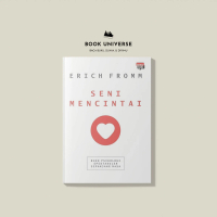 Seni Mencintai: Filosofi Membangun Cinta Erich Fromm