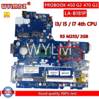 ZPL70 LA-B181P with i3 i5 i7 CPU R5 M255/ 2GB GPU Notebook Mainboard For HP PROBOOK 450 G2 470 G2 Laptop Motherboard Tested OK