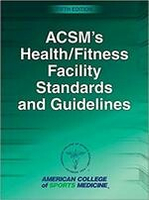 ACSM\'s Health/Fitness Facility Standards and Guidelines 5/e ACSM 2018 Human Kinetics